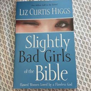 Slightly Bad Girls of the Bible | Liz Curtis Higgs